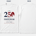 250 Years of Freedom T-Shirt front design mockup